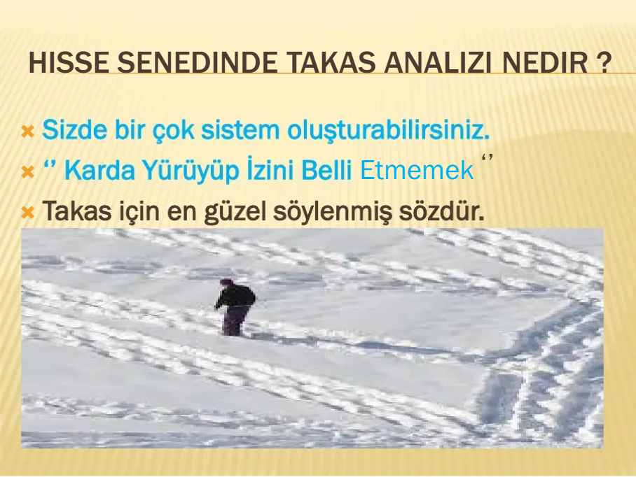 Karda yürüyüp izini belli etmemek